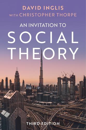 Паперова книга «An Invitation to Social Theory», автор Девід Інгліс - фото №1