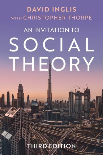 Бумажная книга «An Invitation to Social Theory», автор Дэвид Инглис - фото №1
