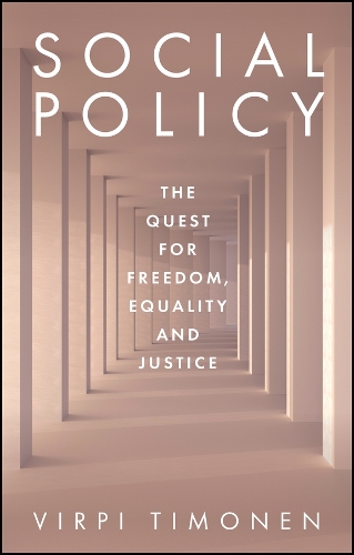 Бумажная книга «Social Policy: The Quest for Freedom, Equality and Justice», автор Вирпи Тимонен - фото №1