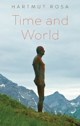 Бумажная книга «Time and World», авторов Фредерик Ванденберге, Хартмут Роза - фото №1