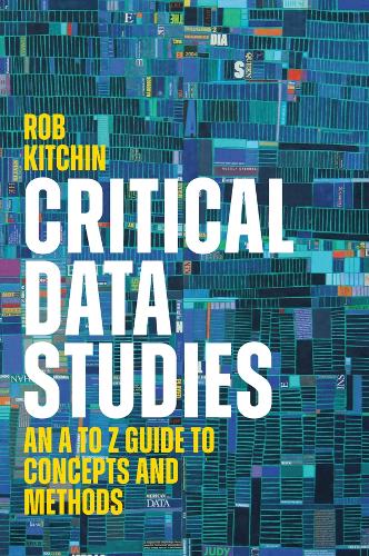 [object Object] «Critical Data Studies: An A to Z Guide to Concepts and Methods», автор Роб Китчин - фото №1