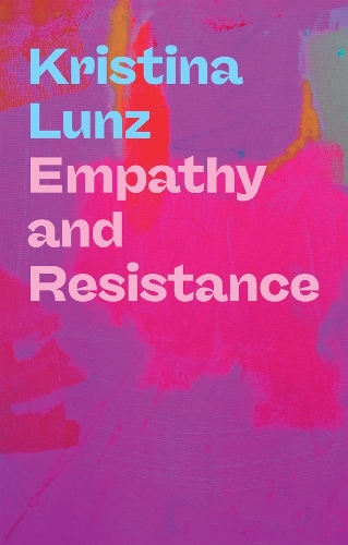 Паперова книга «Empathy and Resistance», автор Крістіна Лунц - фото №1