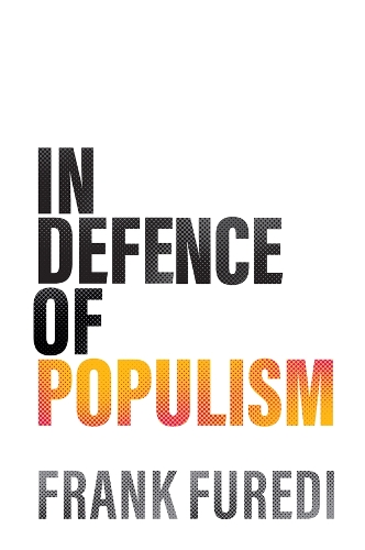 Бумажная книга «In Defence of Populism», автор Фрэнк Фуреди - фото №1