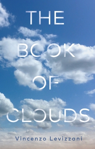 Паперова книга «The Book of Clouds: How to Read the Sky», автор Вінченцо Левіццані - фото №1