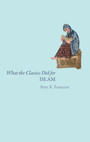 Бумажная книга «What the Classics Did for Islam», автор Питер Э. Порманн - фото №1