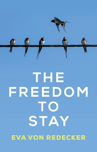 Паперова книга «The Freedom to Stay», автор Єва фон Редекер - фото №1