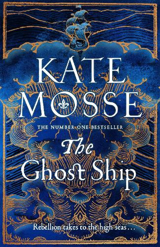 Бумажная книга «The Ghost Ship: An Epic Historical Novel from the Number One Bestselling Author», автор Кейт Мосс - фото №1