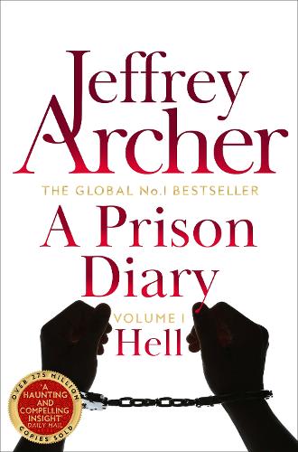Бумажная книга «A Prison Diary Volume I: Hell», автор Джеффри Арчер - фото №1