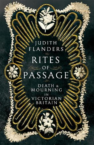 Паперова книга «Rites of Passage: Death and Mourning in Victorian Britain» - фото №1