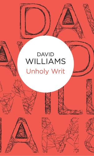 Паперова книга «Unholy Writ», автор Девід Вільямс - фото №1