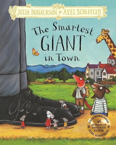 Бумажная книга «The Smartest Giant in Town: Hardback Gift Edition», автор Джулия Дональдсон - фото №1