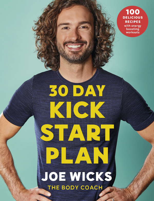 Паперова книга «30 Day Kick Start Plan: 100 Delicious Recipes with Energy Boosting Workouts», автор Джо Вікс - фото №1