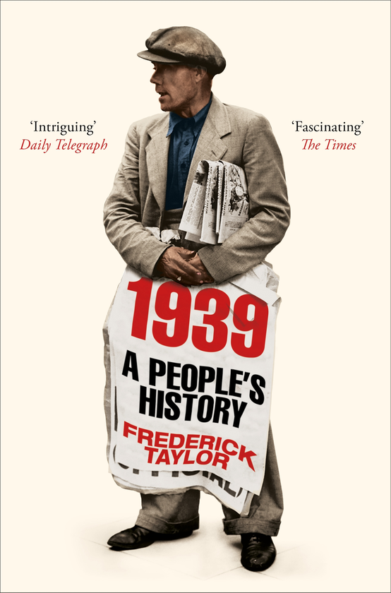 Паперова книга «1939: A People's History», автор Фредерік Тейлор - фото №1