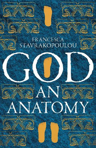 Паперова книга «God: An Anatomy - As heard on Radio 4», автор Франческа Ставракопулу - фото №1