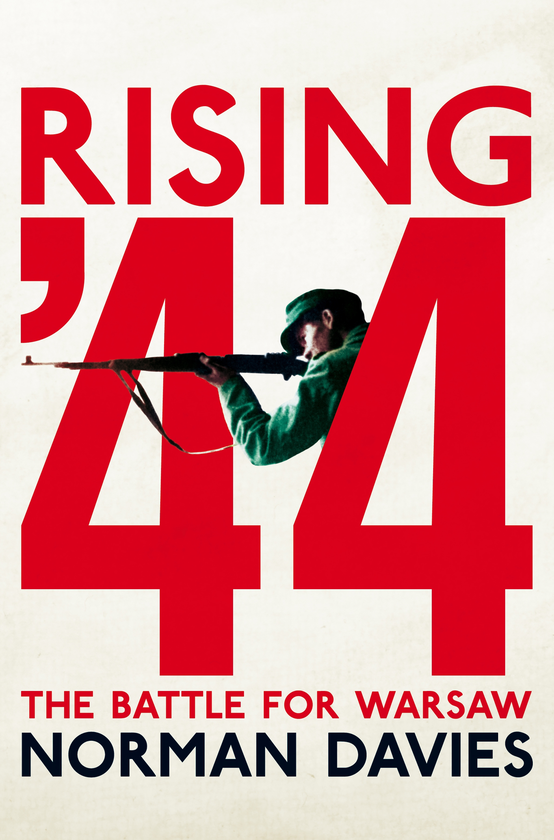 Паперова книга «Rising '44: The Battle for Warsaw», автор Норман Девіс - фото №1