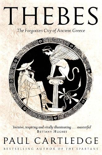 Бумажная книга «Thebes: The Forgotten City of Ancient Greece», автор Пол Картледж - фото №1