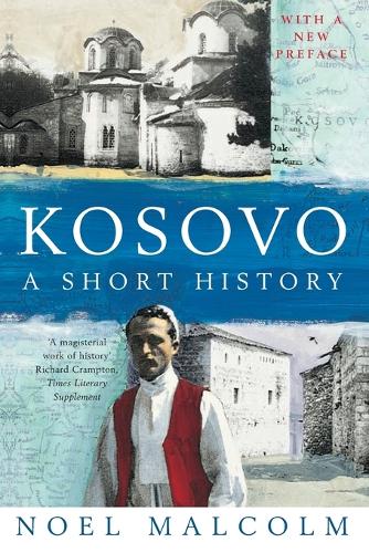 Бумажная книга «Kosovo: a Short History», автор Ноэль Малкольм - фото №1