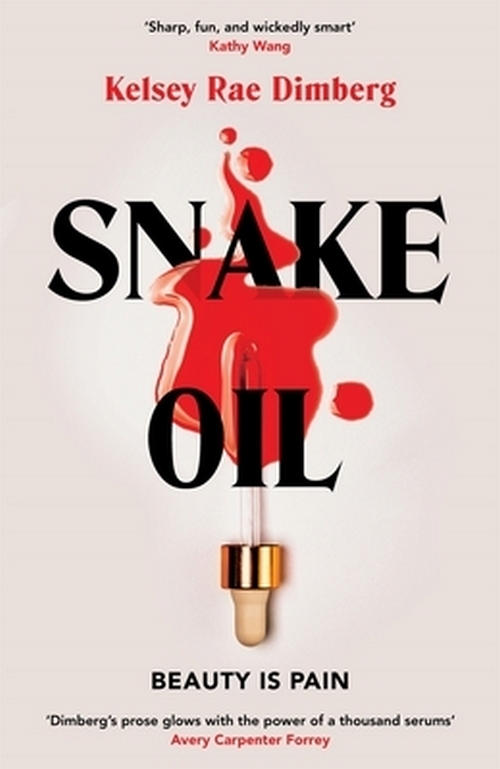 [object Object] «Snake Oil», автор Келсі Рей Дімберг - фото №1