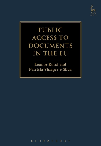 Бумажная книга «Public Access to Documents in the EU», авторов Леонор Росси, Патрисия Винагре и Сильва - фото №1