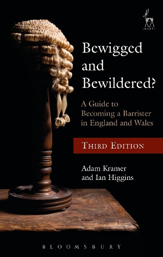 Бумажная книга «Bewigged and Bewildered?: A Guide to Becoming a Barrister in England and Wales», авторов Адам Крамер Кей Си, Ян Хиггинс - фото №1