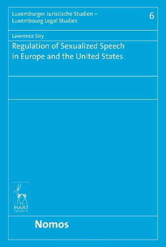Бумажная книга «Regulation of Sexualized Speech in Europe and the United States», автор Лоуренс Сири - фото №1