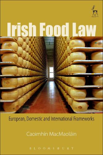 Паперова книга «Irish Food Law: European, Domestic and International Frameworks», автор Каоймін МакМаолан - фото №1