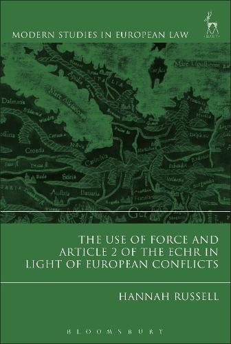 Бумажная книга «The Use of Force and Article 2 of the ECHR in Light of  European Conflicts», автор Ханна Рассел - фото №1