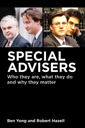Бумажная книга «Special Advisers: Who they are, what they do and why they matter», автор Бен Йонг - фото №1