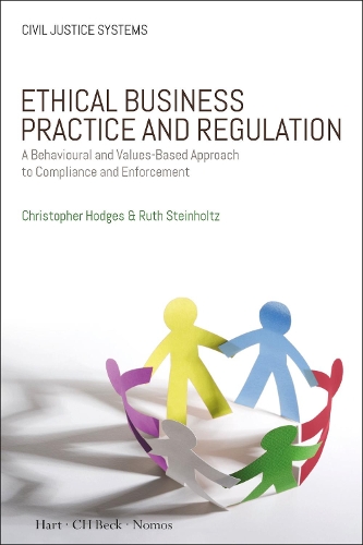 Паперова книга «Ethical Business Practice and Regulation: A Behavioural and Values-Based Approach to Compliance and Enforcement», автор Рут Штайнгольц - фото №1