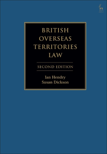 Бумажная книга «British Overseas Territories Law», авторов Ян Хендри, Сьюзен Диксон - фото №1
