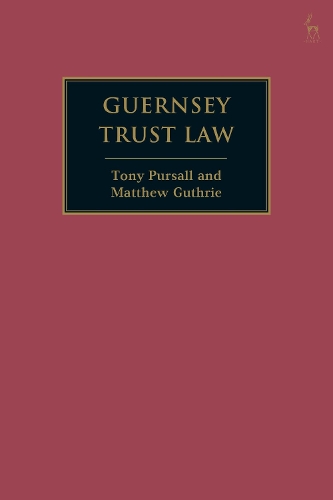 Паперова книга «Guernsey Trust Law», авторів Метью Гатрі, Тоні Персалл - фото №1