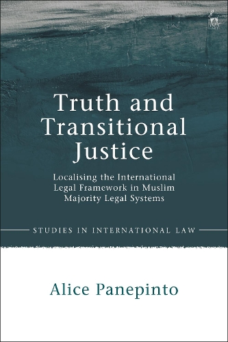 Бумажная книга «Truth and Transitional Justice: Localising the International Legal Framework in Muslim Majority Legal Systems», автор Алиса Панепинто - фото №1