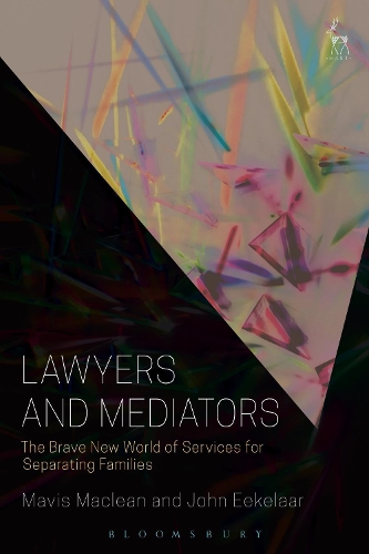 Бумажная книга «Lawyers and Mediators: The Brave New World of Services for Separating Families», автор Мэвис Маклин - фото №1