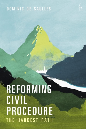 Бумажная книга «Reforming Civil Procedure: The Hardest Path», автор Доминик де Соллес - фото №1