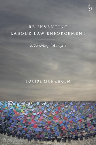 Бумажная книга «Re-Inventing Labour Law Enforcement: A Socio-Legal Analysis», автор Луиза Мюнкхольм - фото №1