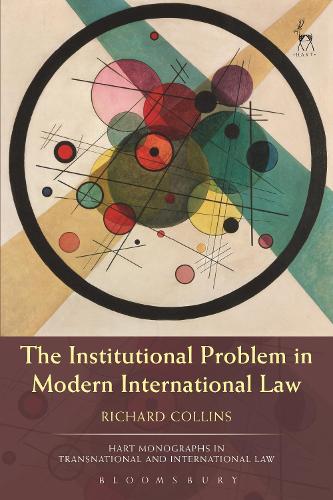 Бумажная книга «The Institutional Problem in Modern International Law», автор Ричард Коллинз - фото №1