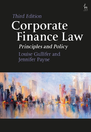 Бумажная книга «Corporate Finance Law: Principles and Policy», авторов Дженнифер Пейн, Луиза Гуллифер - фото №1