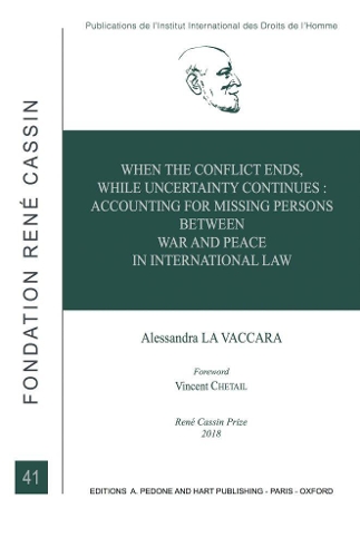 Бумажная книга «When the Conflict Ends, While Uncertainty Continues: Accounting for Missing Persons between War and Peace in International Law», автор Алессандра Ла Ваккара - фото №1