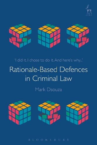 Бумажная книга «Rationale-Based Defences in Criminal Law», автор Марк Дсоуза - фото №1