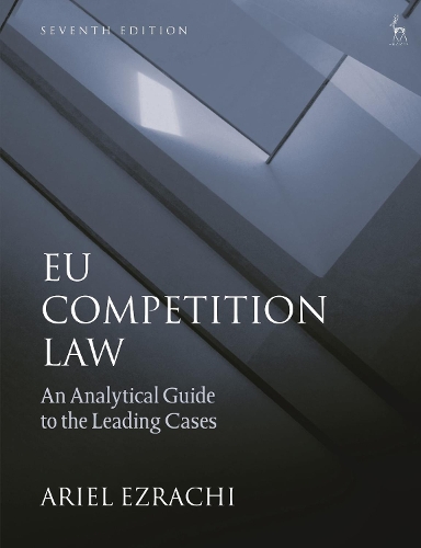 Паперова книга «EU Competition Law: An Analytical Guide to the Leading Cases», автор Аріель Езрахі - фото №1