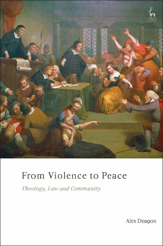 Бумажная книга «From Violence to Peace: Theology, Law and Community», автор Алекс Дигон - фото №1
