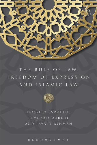 Бумажная книга «The Rule of Law, Freedom of Expression and Islamic Law», авторов Хоссейн Эсмаили, Джавайд Рехман - фото №1