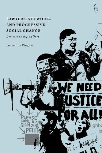 Бумажная книга «Lawyers, Networks and Progressive Social Change: Lawyers Changing Lives», автор Жаклин Кинган - фото №1