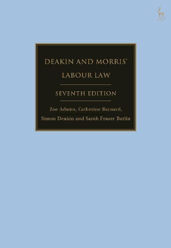 Бумажная книга «Deakin and Morris’ Labour Law», авторов Сара Фрейзер Батлин, Саймон Дикин - фото №1