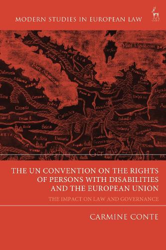 Бумажная книга «The UN Convention on the Rights of Persons with Disabilities and the European Union: The Impact on Law and Governance», автор Кармин Конте - фото №1