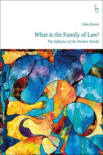Бумажная книга «What is The Family of Law?: The Influence of the Nuclear Family», автор Алан Браун - фото №1