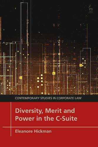 Паперова книга «Diversity, Merit and Power in the C-Suite», автор Елеонора Хікман - фото №1