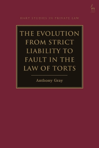 Бумажная книга «The Evolution from Strict Liability to Fault in the Law of Torts», автор Энтони Грей - фото №1