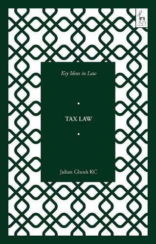 Паперова книга «Key Ideas in Tax Law», автор Джуліан Гош - фото №1