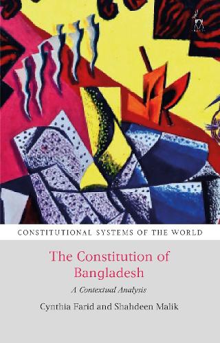 Паперова книга «The Constitution of Bangladesh: A Contextual Analysis», авторів Синтія Фарід, Шахдін Малік - фото №1